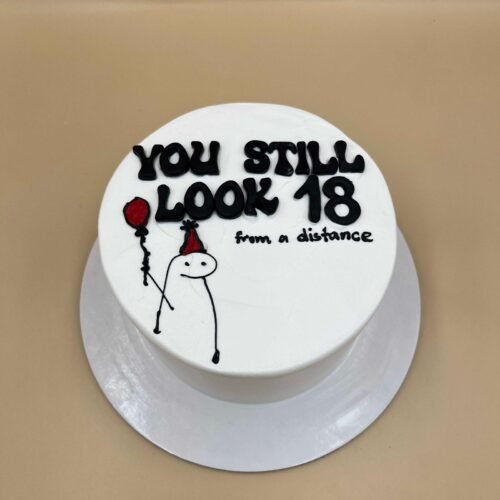 You Still Look 18 cake